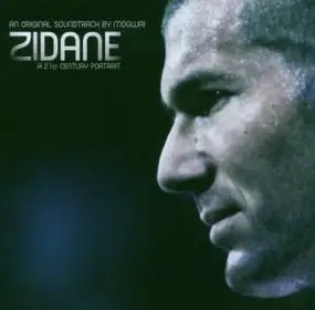 Mogwai - Zidane - A 21st Century Portrait
