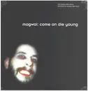Double LP - Mogwai - Come On Die Young - White Vinyl / Coloured Vinyl