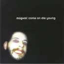 Double LP - Mogwai - Come On Die Young - White Special ED Vinyl