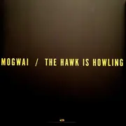 Double LP - Mogwai - The Hawk Is Howling - 180gr