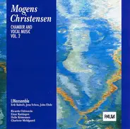 Mogens Christensen / LINensemble - Chamber And Vocal Music Vol. 2