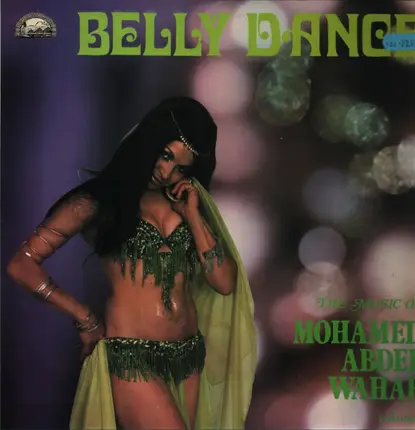 Mohamed Abdel Wahab - Belly Dance (The Music Of Mohamed Abdel Wahab) Volume 1