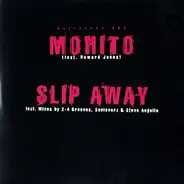 Mohito Ft. Howard Jones - Slip Away