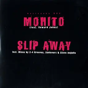 Mohito - Slip Away