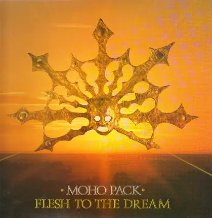 Moho Pack - Flesh to the Dream