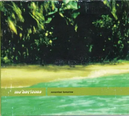 Mo' Horizons - Remember Tomorrow