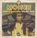 7inch Vinyl Single - Moïses - Amor E Parodia