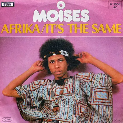 Moïses - Africa / It's The Same