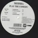 12'' - Moisha - Play The Comedy