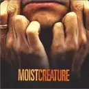 CD - Moist - Creature