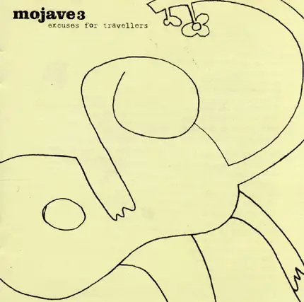 Mojave 3 - Excuses for Travellers