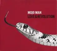 Mojo Man - Love & Revolution