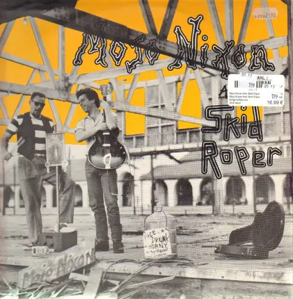 Mojo Nixon & Skid Roper - Mojo Nixon And Skid Roper