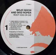 LP - Mojo Nixon & Skid Roper - Root Hog Or Die