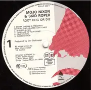 LP - Mojo Nixon & Skid Roper - Root Hog Or Die