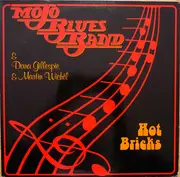 LP - Mojo Blues Band & Dana Gillespie & Martin Wichtl - Hot Bricks