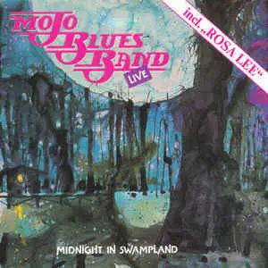 Mojo Blues Band - Midnight In Swampland