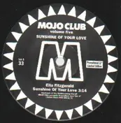 Mojo Club - Volume Five - Sunshine Of Your Love