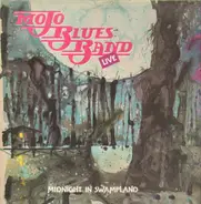 Mojo Blues Band - Midnight In Swampland
