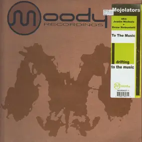 Mojolators - To The Music