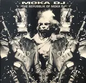moka dj - The Repubblik Of Moka DJ