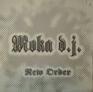 Moka DJ - New Order
