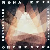 Moka Efti Orchestra