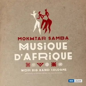 Mokhtar Samba - Musique D'afrique