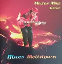 CD - Molten Mike Group - Blues Meltdown