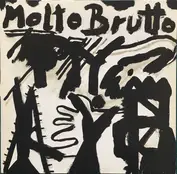 Molto Brutto