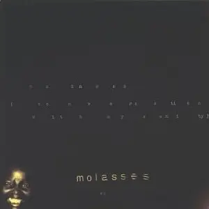 Molasses - Madness (Conversations With My Sanity)