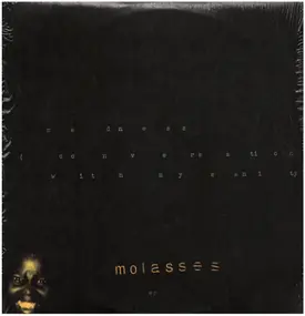 Molasses - Madness (Conversations With My Sanity)