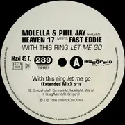 12inch Vinyl Single - Molella & Phil Jay Present Heaven 17 Meets 'Fast' Eddie Smith - With This Ring Let Me Go