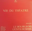 LP-Box - Molière / Arletty , Sophie Desmarets , Françoise Dorléac , Maria Mauban , Jacques Fabbri , Les Frèr - Vie Du Théatre - Le Bourgeois Gentilhomme