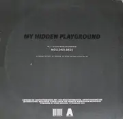12inch Vinyl Single - Mollono.Bass - My Hidden Playground Part 2