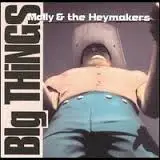 CD - Molly & The Heymakers - Big Things