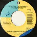 7inch Vinyl Single - Molly & The Heymakers - Chasin' Something Called Love