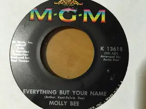 Molly Bee - Everything But Your Name