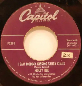 Molly Bee - I Saw Mommy Kissing Santa Claus / Willy Claus (Little Son Of Santa Claus)