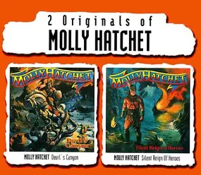 Molly Hatchet - 2 Originals Of Molly Hatchet (Devil's Canyon / Silent Reign Of Heroes)