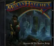 Molly Hatchet - Warriors of the Rainbow Bridge