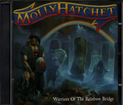 Molly Hatchet - Warriors of the Rainbow Bridge