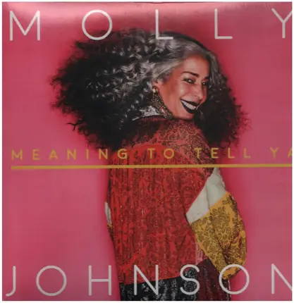 Molly Johnson - Meaning To Tell YA