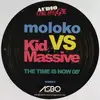 12'' - Moloko vs. Kid Massive / Stardust vs. Kid Massive - The Time Is Now 08' / Music Sounds Better 08'