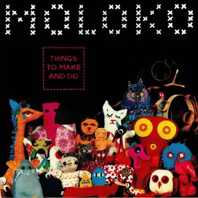 Moloko - Things To Make..