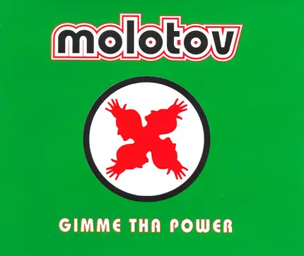 Molotov - Gimme Tha Power
