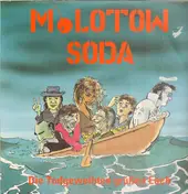 Molotow Soda - Die Todgeweihten Grüßen Euch