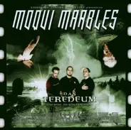 Moqui Marbles - Das Teredeum