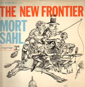 Mort Sahl - The New Frontier