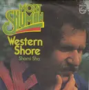 7inch Vinyl Single - Mort Shuman - Western Shore